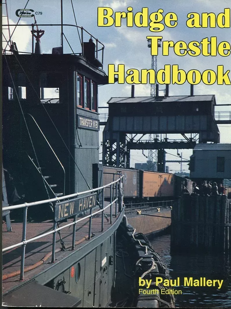 Carstens C99 Bridge and Trestle Handbook by Paul Mallery Fourth Edition