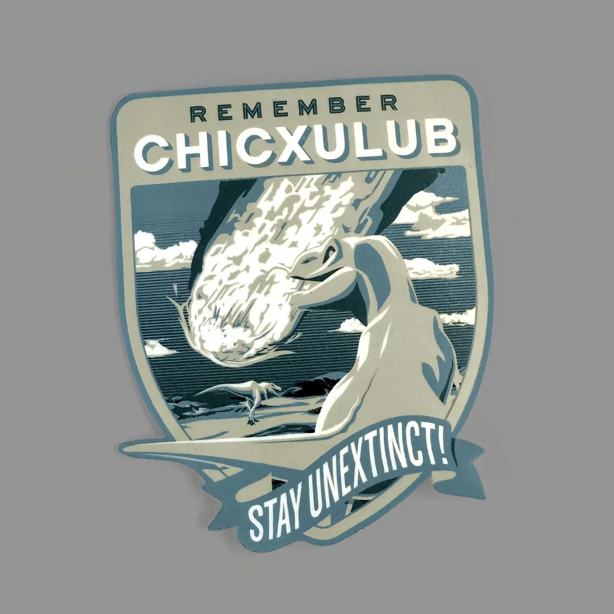 Chop Shop Studio Remember Chicxulub Sticker