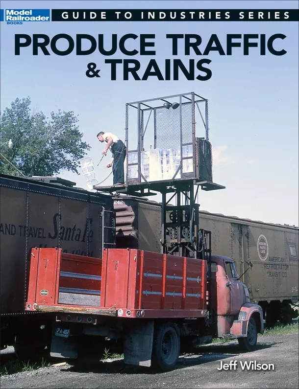 Kalmbach 12500 Model Railroader Guide to Produce Traffic & Trains
