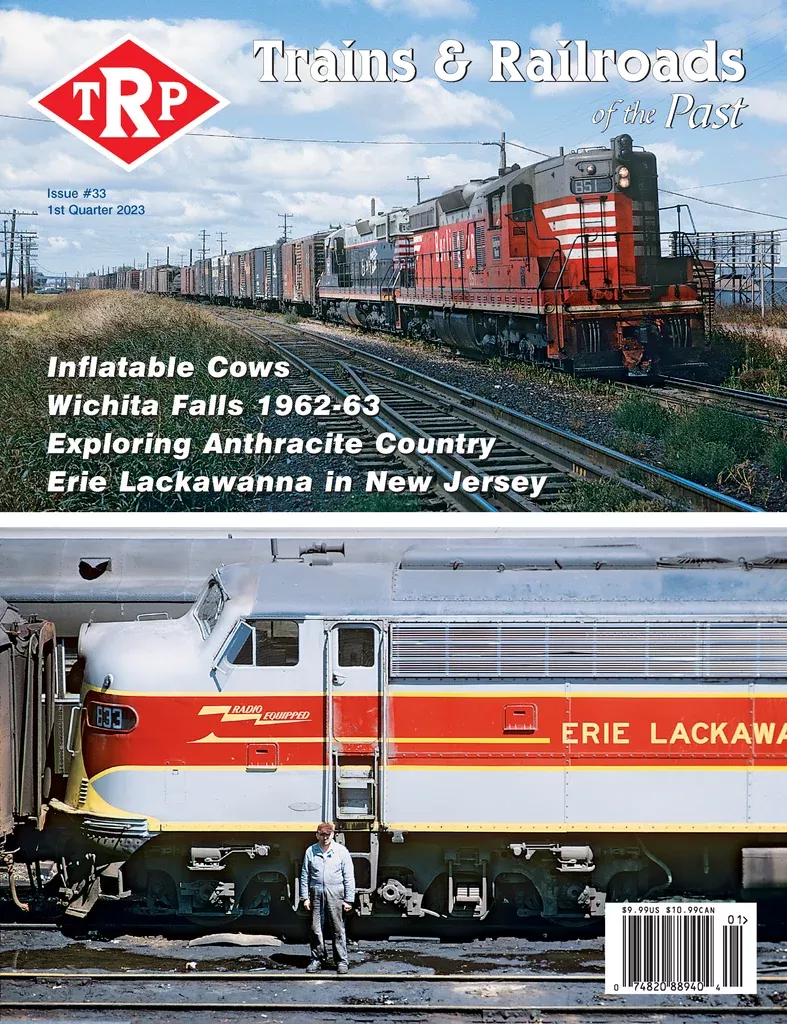 Trains & Railroads of the Past 1st Quarter 2023